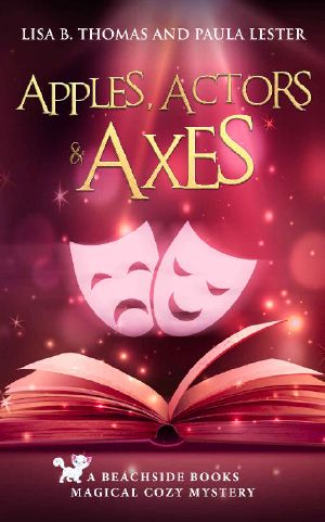 [Beachside Books Magical Cozy 02] • Apples, Actors and Axes